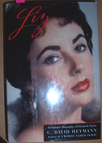 Liz: An Intimate Biography of Elizabeth Taylor Image for Liz: An Intimate Biography of Elizabeth Taylor