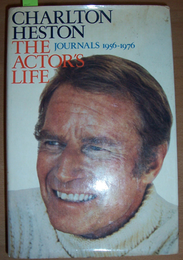 Image for Actors's Life, The: Charlton Heston: Journal 1956-1976