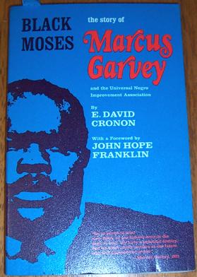 Image for Black Moses; The Story of Marcus Garvey and the Universal Negro Improvement Association
