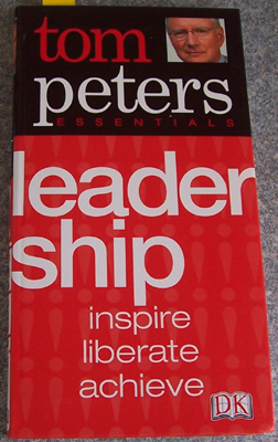 Image for Leadership: Tom Peters Essentials (Inspire, Liberate, Achieve)