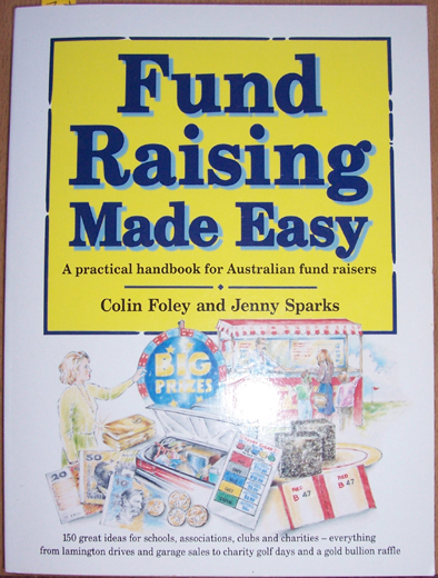 Image for Fund Raising Made Easy: A Practical Handbook for Australian Fund Raisers
