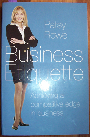 Image for Business Etiquette: Achieving a Competitive Edge in Business