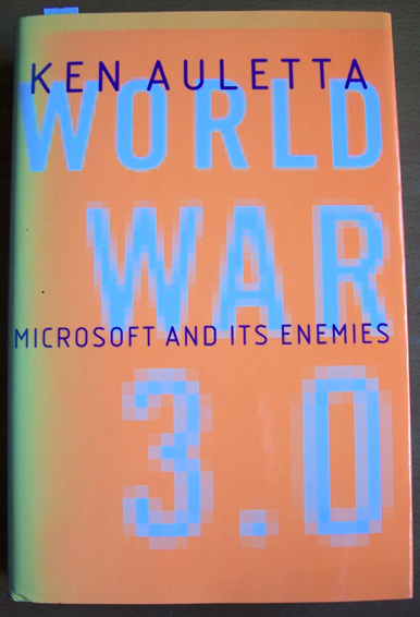 Image for World War 3.0: Microsoft and Its Enemies