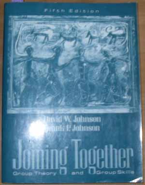 Image for Joining Together: Group Theory and Group Skills