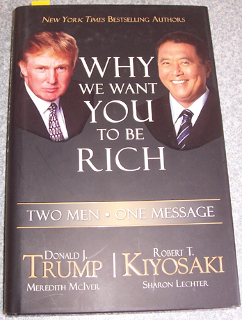Image for Why We Want You to be Rich: Two Men. One Message