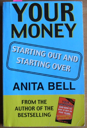 Image for Your Money: Starting Out and Starting Over