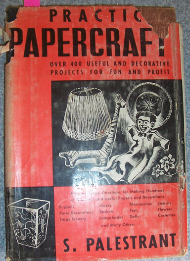 Image for Practical Papercraft: Over 400 Useful and Decorative Projects for Fun and Profit