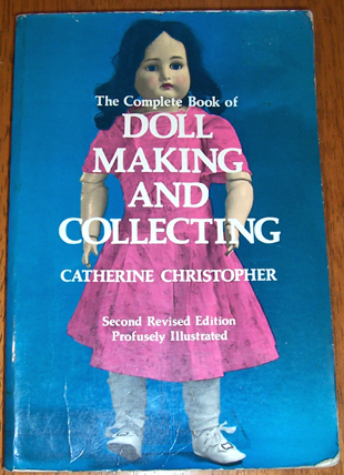 Image for Complete Book of Doll Making and Collecting, The