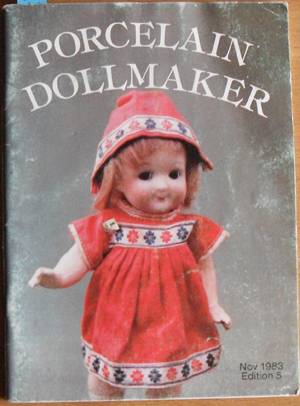 Porcelain Dollmaker: The Australian Dollmakers Magazine (May 1983, Volume 2, No 1) Image for Porcelain Dollmaker: The Australian Dollmakers Magazine (May 1983, Volume 2, No 1)