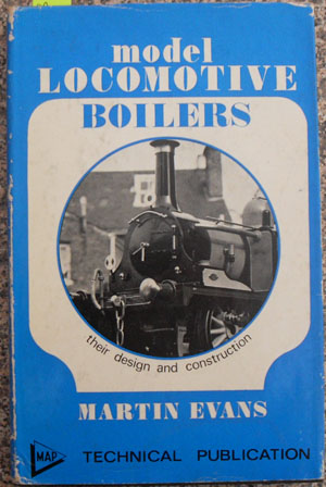 Model Locomotive Boilers: Their Design and Construction Image for Model Locomotive Boilers: Their Design and Construction