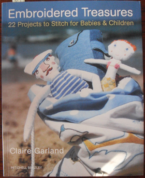 Image for Embroidered Treasures: 22 Projects to Stitch for Babies & Children