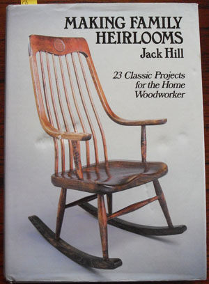 Image for Making Family Heirlooms: 23 Classic Projects for the Home Woodworker