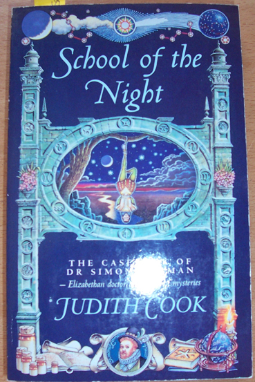 Image for School of the Night: The Casebook of Dr Simon Forman