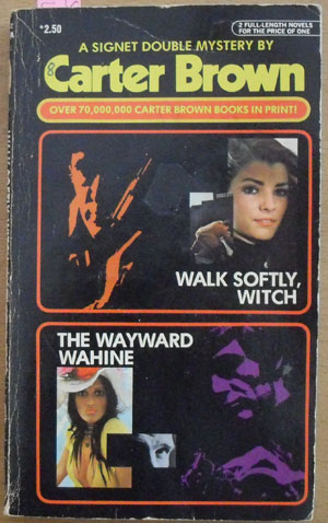 Image for Walk Softly, Witch; and The Wayward Wahine (A Signet Double Mystery)
