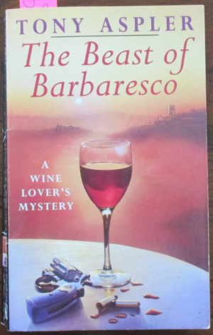 Image for Beast of Barbaresco, The: A Wine Lover's Mystery