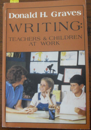 Image for Writing: Teachers & Children at Work