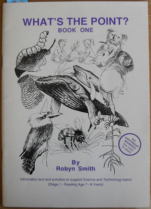 Image for What's the Point? Book One: Information Text and Activities to Support Science and Technology Topics