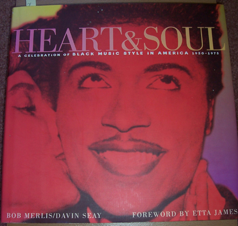 Image for Heart & Soul: A Celebration of Black Music Style in America 1930-1975