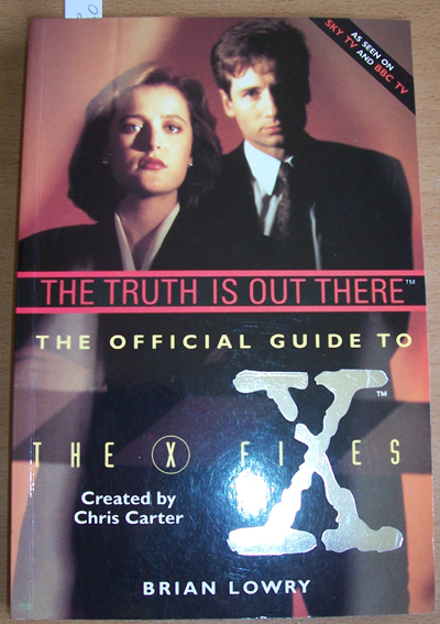 Image for Truth Is Out There, The: The Official Guide to The X Files