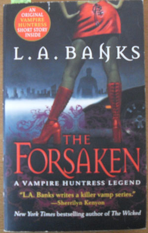 Image for Forsaken, The: A Vampire Huntress Legend