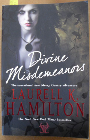 Divine Misdemeanours (A Merry Gentry Novel) Image for Divine Misdemeanours (A Merry Gentry Novel)