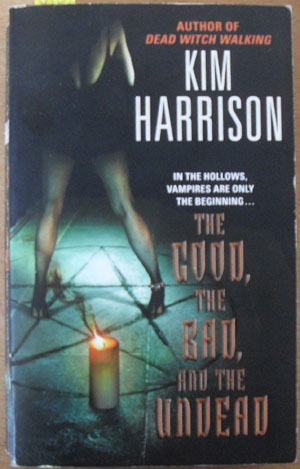 Image for Good, the Bad, and the Undead, The