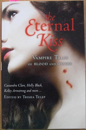 Image for Eternal Kiss, The: Vampire Tales of Blood and Desire
