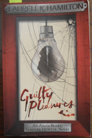Guilty Pleasures: An Anita Blake, Vampire Hunter, Novel Image for Guilty Pleasures: An Anita Blake, Vampire Hunter, Novel
