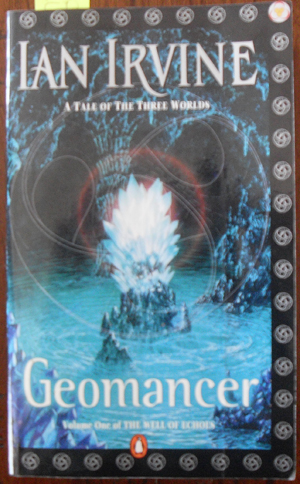Geomancer: A Tale of The Three Worlds (The Well of Echoes #1) Image for Geomancer: A Tale of The Three Worlds (The Well of Echoes #1)