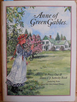 Image for Anne of Green Gables: A Press-Out & Dress-Up Activity Book (featuring Anne and Her Best Friend Diana)