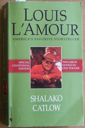 Shalako; Catlow (Two Great Novels in One Volume) Image for Shalako; Catlow (Two Great Novels in One Volume)