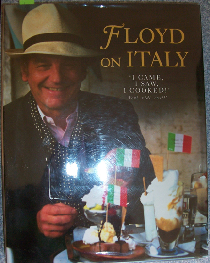 Image for Floyd on Italy: I Came, I Saw, I Cooked!