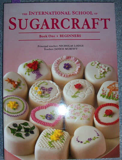 Image for International School of Sugarcraft, The: Book One Beginners