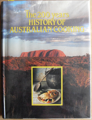 Image for 200 Years History of Australian Cooking, The