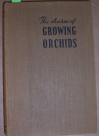 Image for Charm of Growing Orchids, The