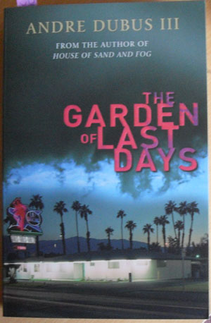 Image for Garden of Last Days, The