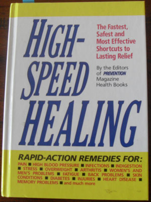 Image for High-Speed Healing: The Fastest, Safest and Most Effective Shortcuts to Lasting Relief