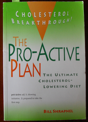 Image for Pro-Active Plan, The: The Ultimate Cholesterol-Lowering Diet