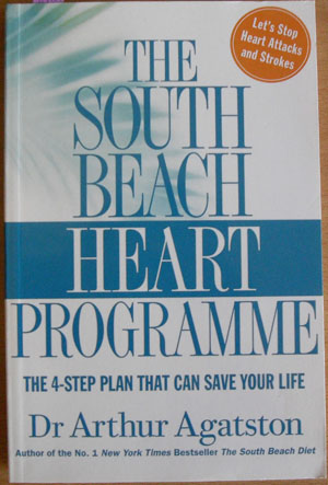 Image for South Beach Heart Programme, The: The 4-Step Plan That Can Save Your Life