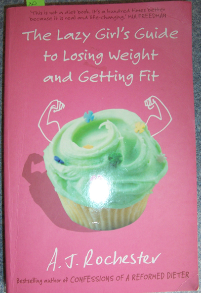 Image for Lazy Girl's Guide to Losing wieght and Getting Fit, The
