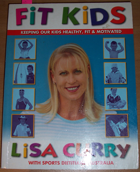 Image for Fit Kids: Keeping Our Kids Healthy, Fit and Motivated