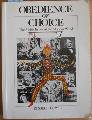 Obedience or Choice: The Major Issues of the Modern World Image for Obedience or Choice: The Major Issues of the Modern World