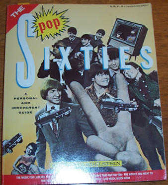 Image for Pop Sixties, The: A Personal and Irreverent Guide