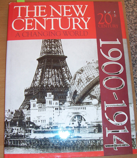 Image for New Century, The - A Changing World: 1900- 1914