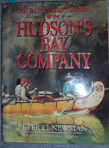 Image for Illustrated History of the Hudson's Bay Company, An