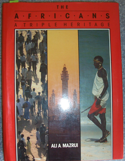 Image for Africans, The: A Triple Heritage