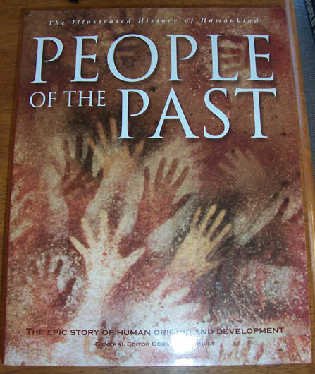Image for People of the Past: The Illustrated History of Humankind (Volume 1) - The Epic Story of Human Origins and Development