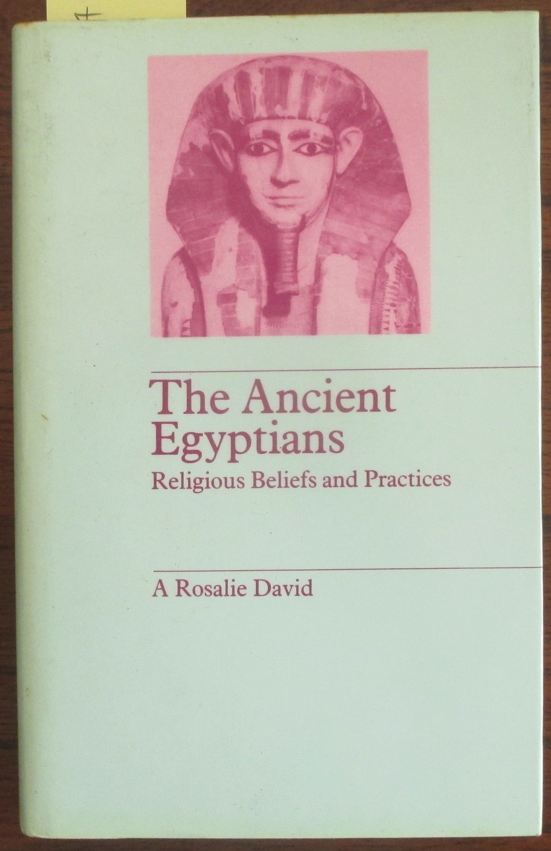 Ancient Egyptians, The: Religious Beliefs and Practices