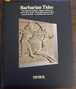Image for Barbarian Tides: 1500-600BC (History of the World Time-Life Series, #3)