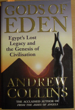 Image for Gods of Eden: Egypt's Lost Legacy and the Genesis of Civilisation